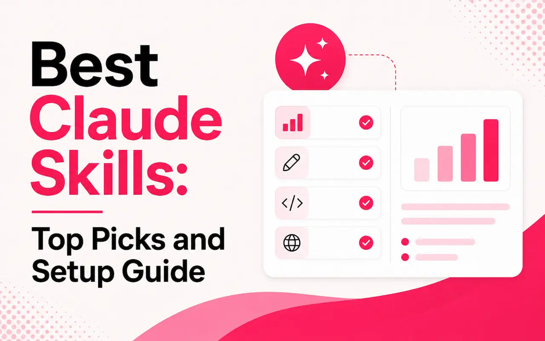 Best Claude Skills: Top Picks and Setup Guide feature image with AI skill icons, setup interface.