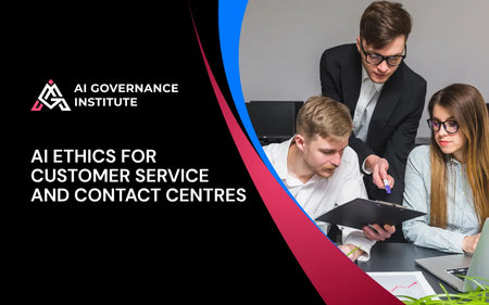 AI ethics training for customer service and contact centres, covering responsible AI, fairness, privacy, transparency, and customer trust.