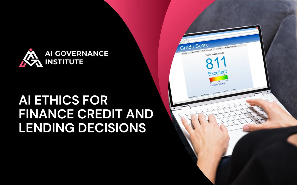 AI ethics training for finance, credit and lending decisions, covering fairness, transparency, bias, accountability and responsible AI.