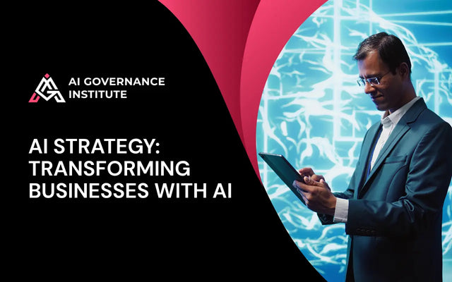 AI Strategy: Transforming Businesses with AI course covering AI strategy, business transformation, innovation, automation, and strategic AI implementation.