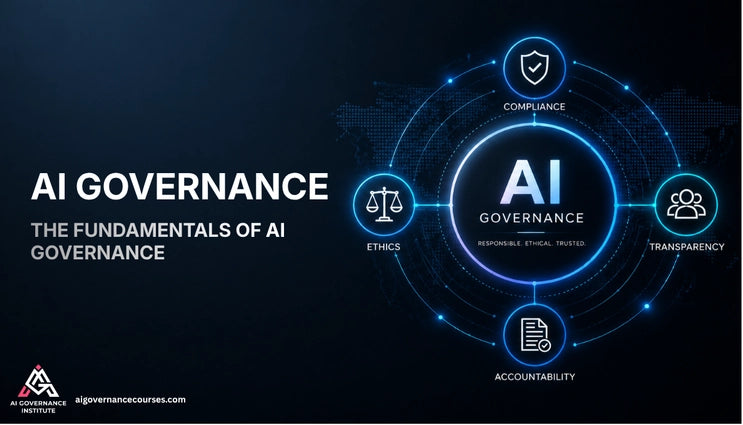 AI Governance: The Fundamentals of AI Governance
