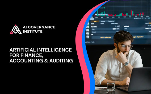 Artificial intelligence training for finance, accounting and auditing professionals, covering AI applications, analytics and automation.