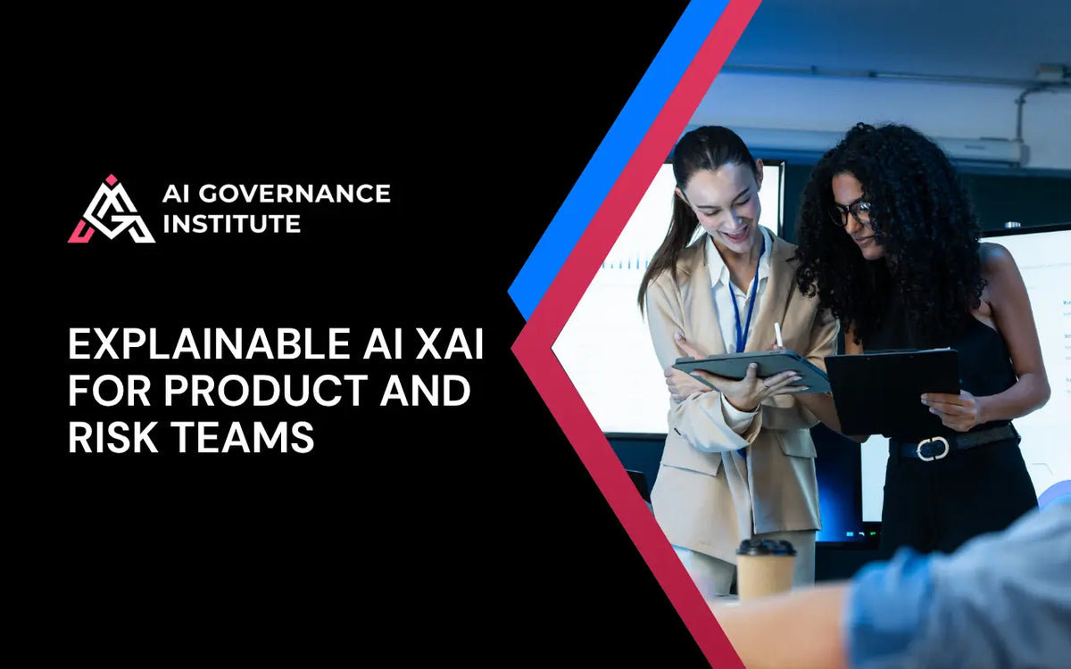 Explainable AI (XAI) training for product and risk teams, focusing on transparent AI decisions, risk management, and model explainability.