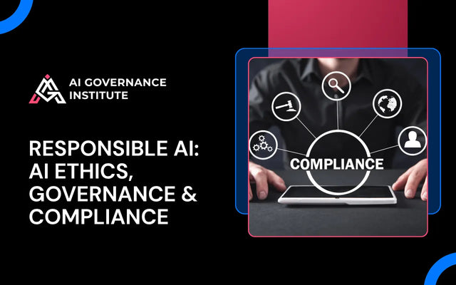 Responsible AI training covering AI ethics, governance, compliance, risk management, and responsible practices for ethical AI adoption.
